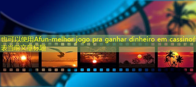 melhor jogo pra ganhar dinheiro em cassino