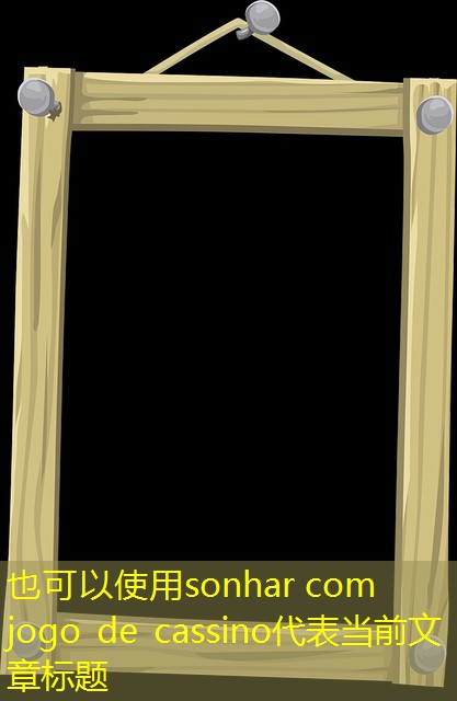 sonhar com jogo de cassino sonhar com jogo de cassino