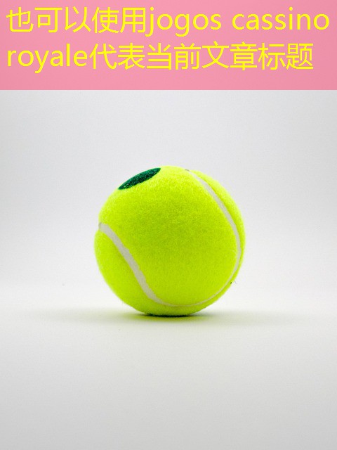 jogos cassino royale jogos cassino royale