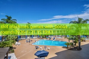 slot machines games with bonus rounds